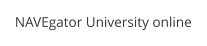 NAVEgator University online